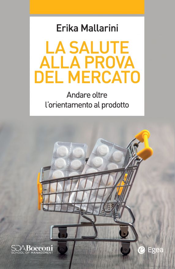La salute alla prova del mercato
